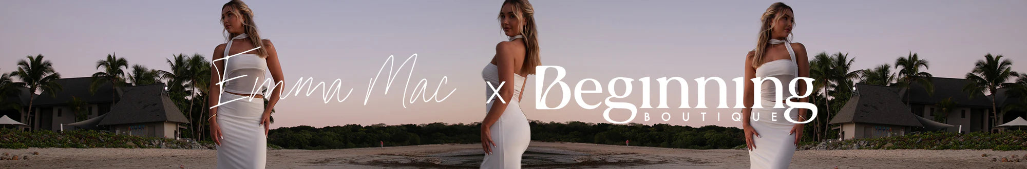 Emma Mac x Beginning Boutique Collection Banner